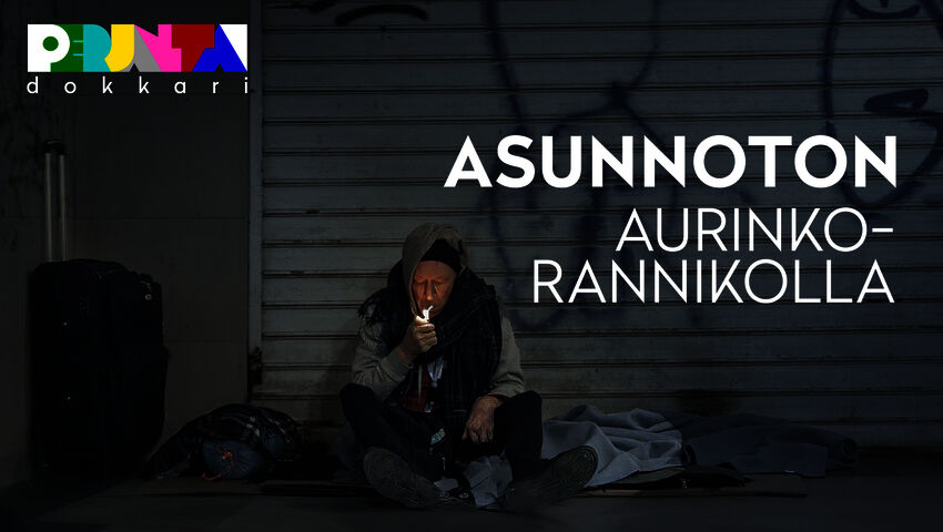 Perjantai-dokkari: Asunnoton Aurinkorannikolla