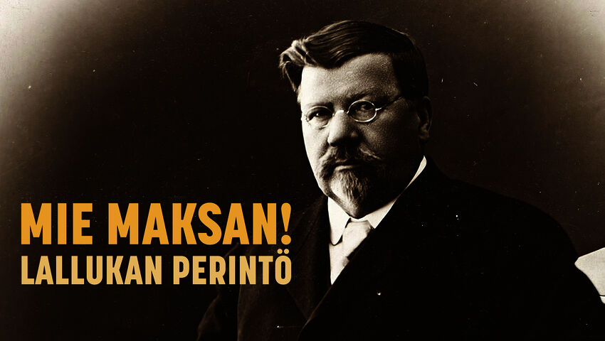 Mie maksan! Lallukan perintö