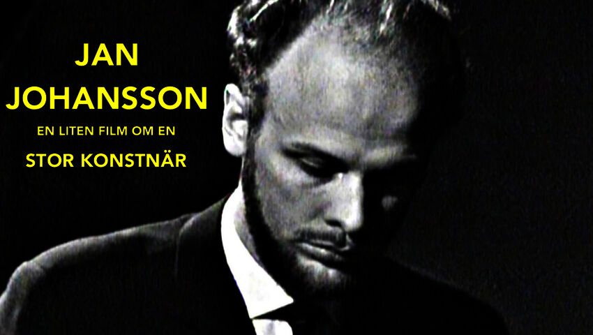 Jan Johansson - pieni elokuva suuresta taiteilijasta