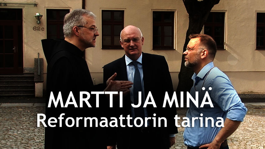 Martti ja minä, reformaattorin tarina