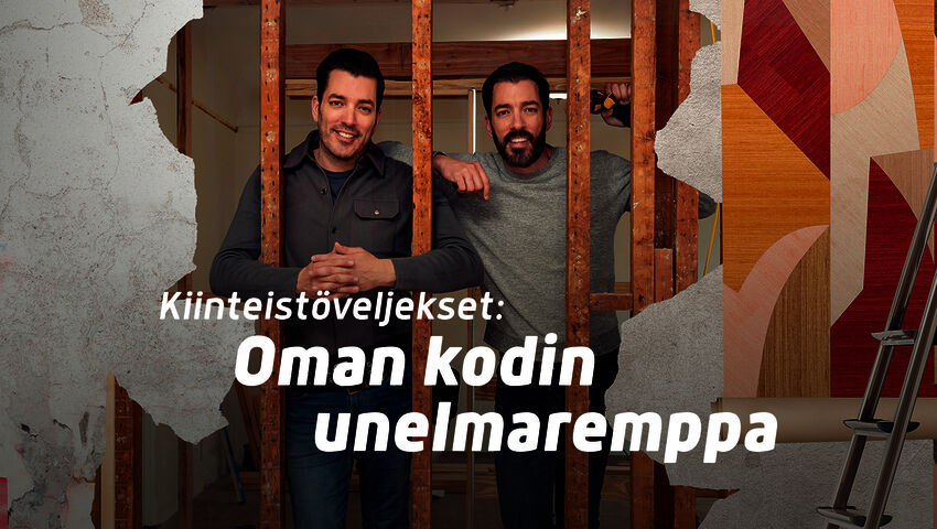 Kiinteistöveljekset: Oman kodin unelmaremppa