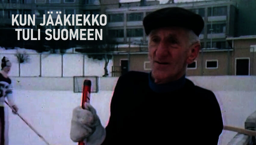 Kun hockey Suomeen tuli...