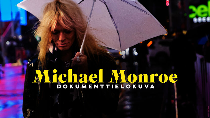 Michael Monroe -dokumenttielokuva (S)