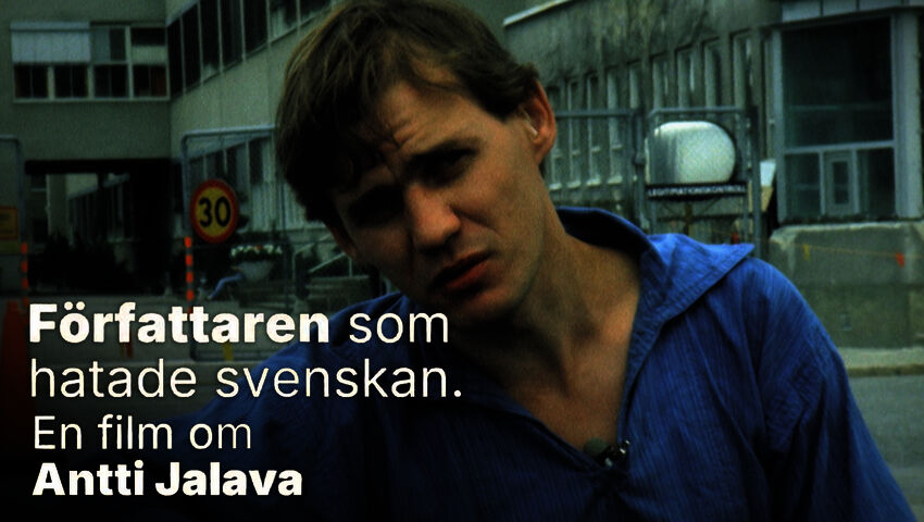 Antti Jalava, kirjailija joka vihasi ruotsia