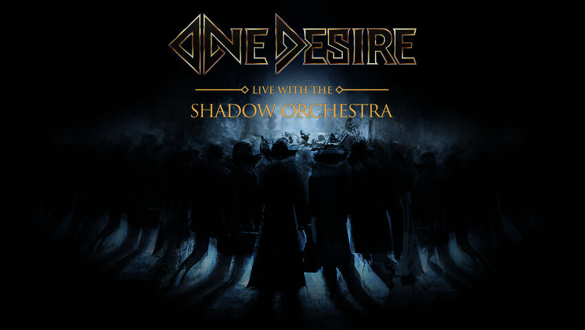 One Desire live with The Shadow Orchestra
