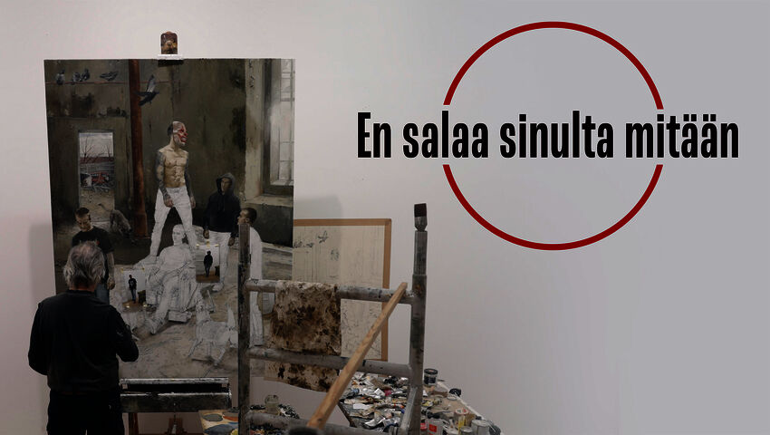 En salaa sinulta mitään