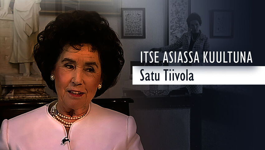 Itse asiassa kuultuna: Satu Tiivola