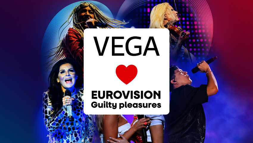 Vega ❤️ Eurovision – guilty pleasures