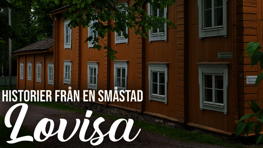 Tarinoita pikkukaupungista - Loviisa (S)