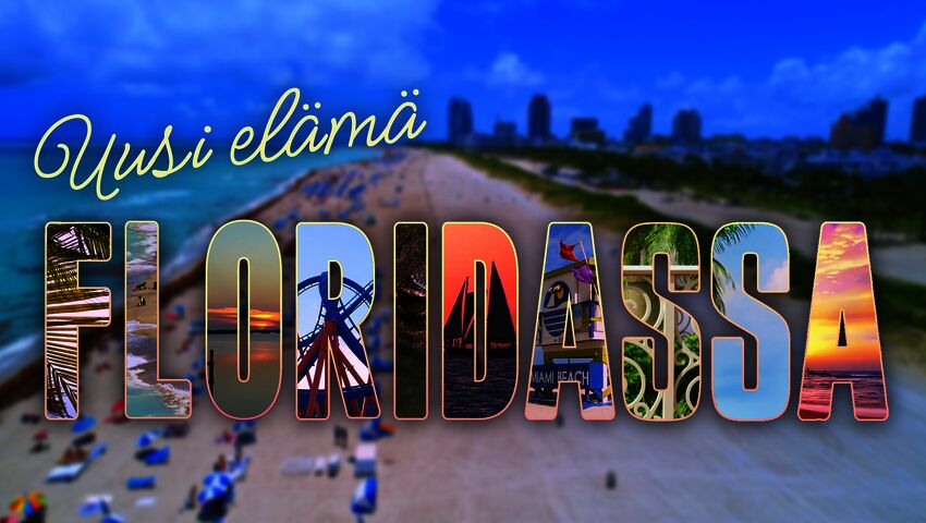 Uusi elämä Floridassa