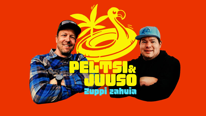 Peltsi & Juuso - Zuppi zahvia