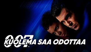 Elokuva: 007 - Kuolema saa odottaa (16)