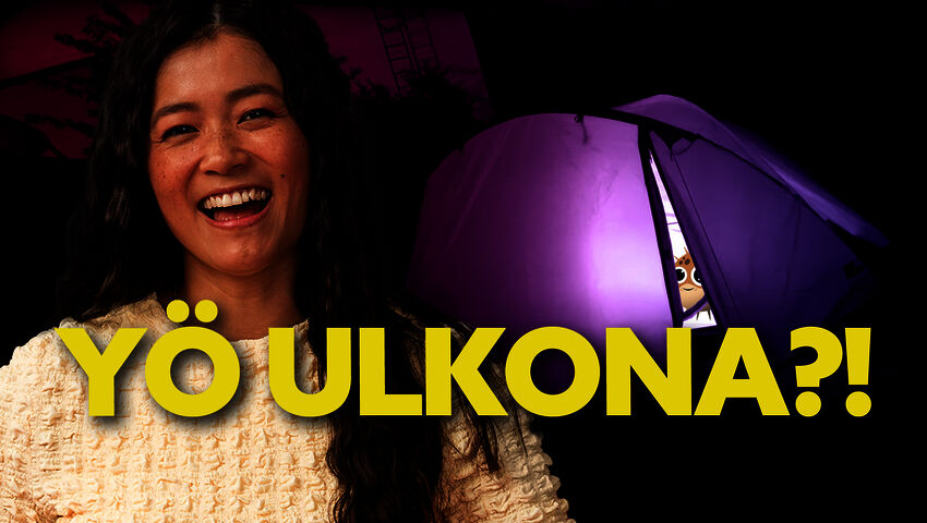 YÖ ULKONA!! – TELTTARETKI TAKAPIHALLE?!