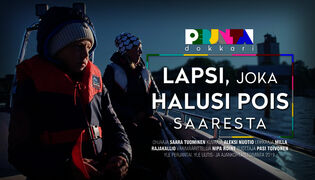 Perjantai-dokkari: Lapsi, joka halusi pois saaresta