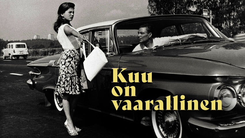 Kuu on vaarallinen 