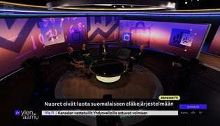 "Jos olisin nuori, toivottavasti en olisi huolissani eläkejärjestelmästä"
