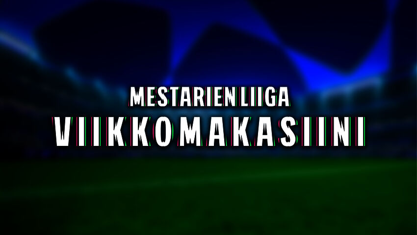 Mestarien liigan viikkomakasiini