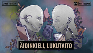 Abitreenit: Äidinkieli, lukutaito // syksy 2026
