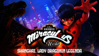 Elokuva: Miraculous World: Shanghai, Lady Dragonin legenda (7)