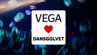 Vega ❤️ dansgolvet