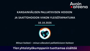 Minun hoitoni – minun oikeuteni palliatiiviseen hoitoon. Kansainvälisen palliatiivisen ja saattohoidon viikon yleisötapahtuma