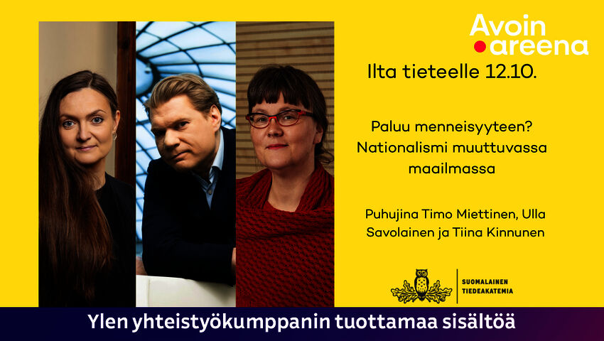 Ilta tieteelle: Paluu menneisyyteen? Nationalismi muuttuvassa maailmassa