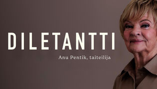 Anu Pentik - diletantti
